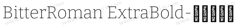 BitterRoman ExtraBold字体转换